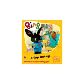 Bing nyuszi - Flop beteg - Olvass mesét Binggel! - 05597