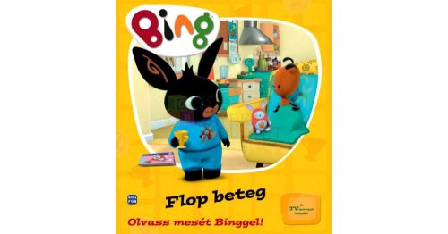 Bing nyuszi - Flop beteg - Olvass mesét Binggel! - 05597